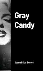 Gray Candy 