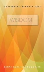 Wisdom - Sahaj Qualities Book Five 