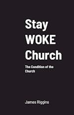 Stay WOKE Church 