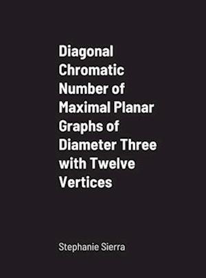 Diagonal Chromatic Number of Maximal Planar Graphs of Diameter Three with Twelve Vertices