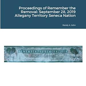 Proceedings of Remember the Removal