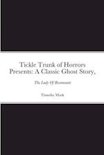 Tickle Trunk of Horrors Presents 