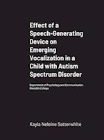 Effect of a Speech-Generating Device on Emerging Vocalization in a Child with Autism Spectrum Disorder 