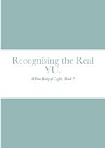 Recognising the Real YU. 