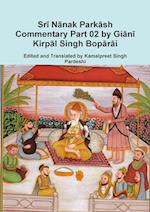 Sri Nanak Parkash Commentary Part 02 by Giani Kirpal Singh Boparai 