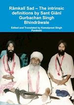 Ramkali Sad - The intrinsic definitions by Sant Giani Gurbachan Singh Bhindrawale 
