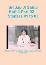 Sri Jap Ji Sahib Katha Part 02 - Stanzas 01 to 03 