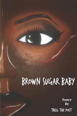 Brown Sugar Baby