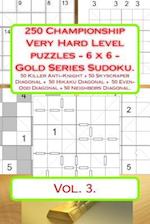 250 Championship Very Hard Level Puzzles - 6 X 6 - Gold Series Sudoku.