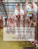 A Practical Guide to Meat Inspection