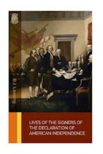 Lives of the Signers of the Declaration of American Independence