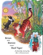 Brian and Bonzo Meet Red Tiger