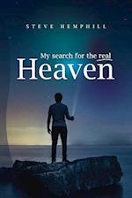 My Search for the Real Heaven