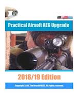 Practical Airsoft AEG Upgrade 2018/19 Edition