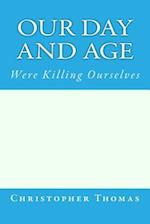 Our Day and Age