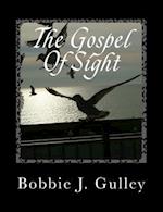The Gospel of Sight