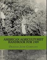 American Agriculturist Handbook for 1909