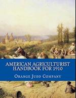 American Agriculturist Handbook for 1910