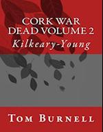 Cork War Dead volume 2