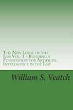 The New Logic of the Law - Vol.1