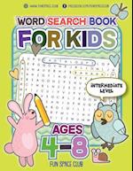 Word Search Books for Kids Ages 4-8: Circle a Word Puzzle Books Word Search for Kids Ages 4-8 Grade Level Preschool, Kindergarten - 3 