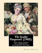 The Scarlet Pimpernel (1905). by