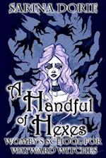 A Handful of Hexes: A Cozy Witch Mystery 