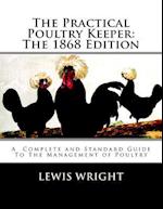 The Practical Poultry Keeper