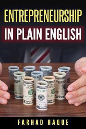 Entrepreneurship in Plain English