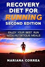 Recovery Diet for Running Second Edition