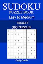 300 Easy to Medium Sudoku Puzzle Book