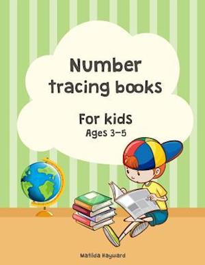 Number Tracing Books for Kids Ages 3-5.