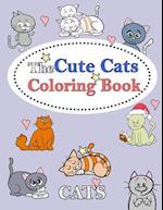 The Cute Cats Coloring Book