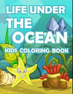 Life Under the Ocean Kids Coloring Book