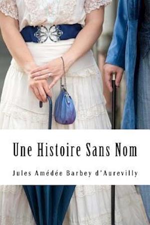 Une Histoire Sans Nom