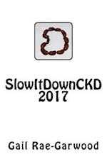 Slowitdownckd 2017