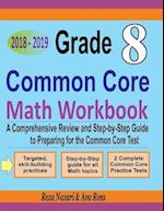 Grade 8 Common Core Mathematics Workbook 2018 - 2019