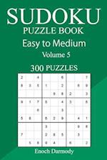 300 Easy to Medium Sudoku Puzzle Book