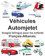 Français-Albanais Véhicules/Automjetet Imagier Bilingue Pour Les Enfants