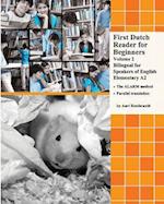 First Dutch Reader for Beginners Volume 2: Bilingual for Speakers of English Elementary A2 