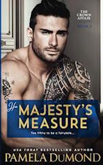 His Majesty's Measure