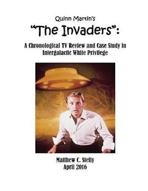 Quinn Martin's the Invaders