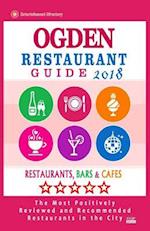 Ogden Restaurant Guide 2018