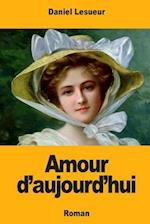 Amour d'Aujourd'hui