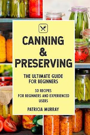 Canning and Preserving