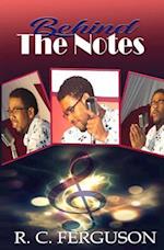 Behind the Notes