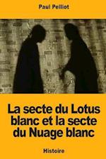 La Secte Du Lotus Blanc Et La Secte Du Nuage Blanc