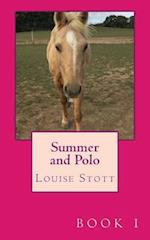 Summer and Polo