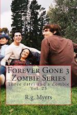 Forever Gone 3 Zombie Series