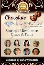 Chocolate and Diamonds for a Woman's Soul